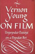 On Film : Unpopular Essays on a Popular Art 