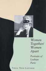 Women Together/Women Apart : Portraits of Lesbian Paris 