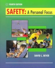 Safety : A Personal Focus 4th