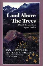 Land above the Trees : A Guide to American Alpine Tundra 