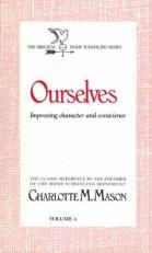 Ourselves : Improving Character and Conscience 