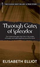 Through Gates of Splendor 25th