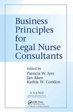 Business Principles for Legal Nurse Consultants 