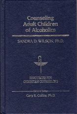 Counseling Adult Children of Alcoholics 