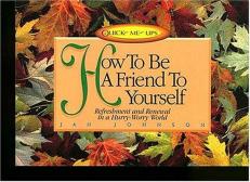 How to Be a Friend to Yourself 