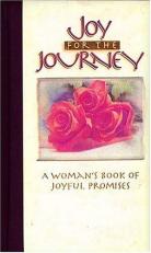 Joy for the Journey : A Woman's Book of Joyful Promises 