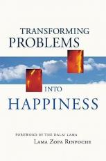 Transforming Problems into Happiness 2nd