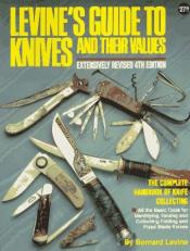 Levine's Guide to Knives and Their Values 4th