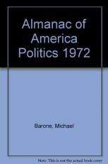 Almanac of American Politics - 1972 