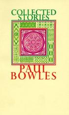 Collected Stories of Paul Bowles, 1939-1976 