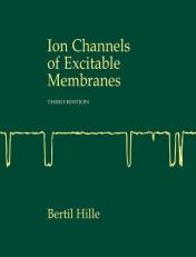 Ion Channels of Excitable Membranes 3rd