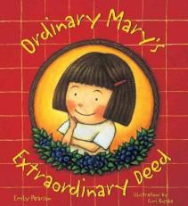 Ordinary Mary's Extraordinary Deed 