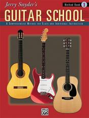 Jerry Snyder's Guitar School, Method Book, Bk 1 : A Comprehensive Method for Class and Individual Instruction, Book and Online Audio