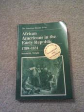 African-Americans in the Early Republic, 1789-1831 