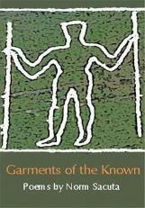 Garments of the Known 