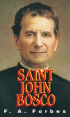 Saint John Bosco, 1815-1888 : The Friend of Youth 