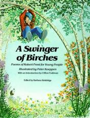 A Swinger of Birches : Poems of Robert Frost for Young People 5th