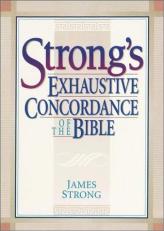 Strong's Exhaustive Concordance 