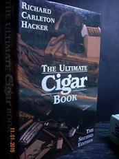 The Ultimate Cigar Book 2nd