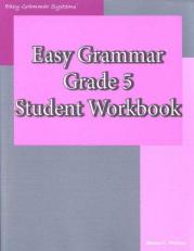 Easy Grammar Grade 5 Student Workbook