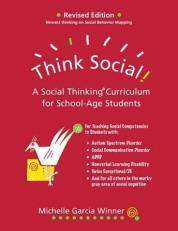 Think Social! : A Social Thinking Curriculum for School-Age Students with CD 