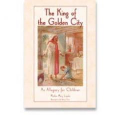 The King of the Golden City : An Allegory for Children 2nd