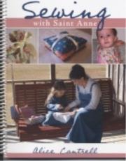 Sewing with Saint Anne : A Sewing Book for Catholic Girls 