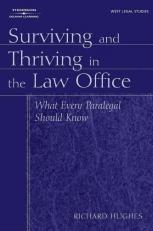 Surviving and Thriving in the Law Office 