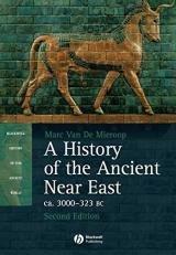 A History of the Ancient near East CA. 3000-323 BC 2nd