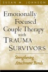 Emotionally Focused Couple Therapy with Trauma Survivors 5th