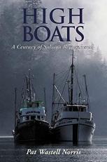 High Boats : A Century of Salmon Remembered 