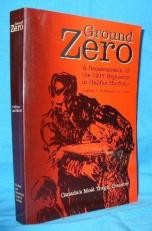 Ground zero: A reassessment of the 1917 explosion in Halifax Harbour 