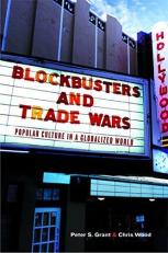 Blockbusters and Trade Wars : Popular Culture in a Globalized World 