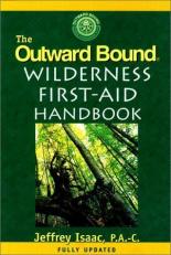 Outward Bound Wilderness First-Aid Handbook