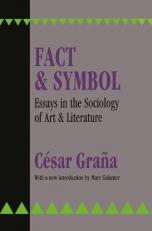 Fact and Symbol : Essays in the Sociology of Art and Literature 