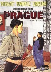 A Jew in Communist Prague Vol. 2 : Adolescence 