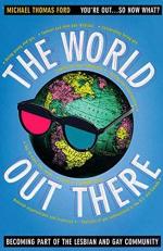 The World Out There : Becoming Part of the Lesbian and Gay Community 