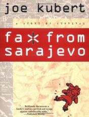 Fax from Sarajevo : A Story of Survival 