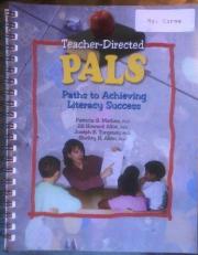 Teacher-Directed PALS : Paths to Achieving Literacy Success: Teacher-Directed Beginning Reading Lessons 