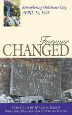 Forever Changed : Remembering Oklahoma City, April 19, 1995