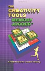 The Creativity Tools Memory Jogger : A Pocket Guide for Creative Thinking 