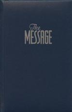 The Message : The Bible in Contemporary Language 