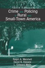 Crime and Policing in Rural and Small-Town America 3rd