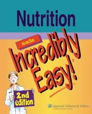 Nutrition Made Incredibly Easy! 2nd