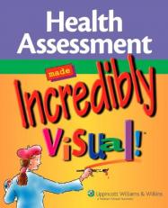 Health Assessment Made Incredibly Visual! 