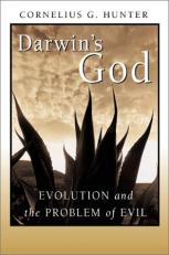 Darwin's God : Evolution and the Problem of Evil 