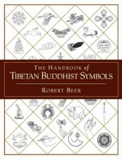 The Handbook of Tibetan Buddhist Symbols 