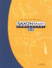 Saxon Math 5/4 Homeschool : Solutions Manual