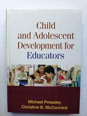 Child and Adolescent Development for Educators 