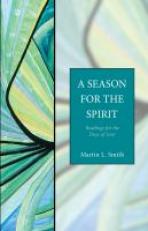 A Season for the Spirit : Readings for the Days of Lent 